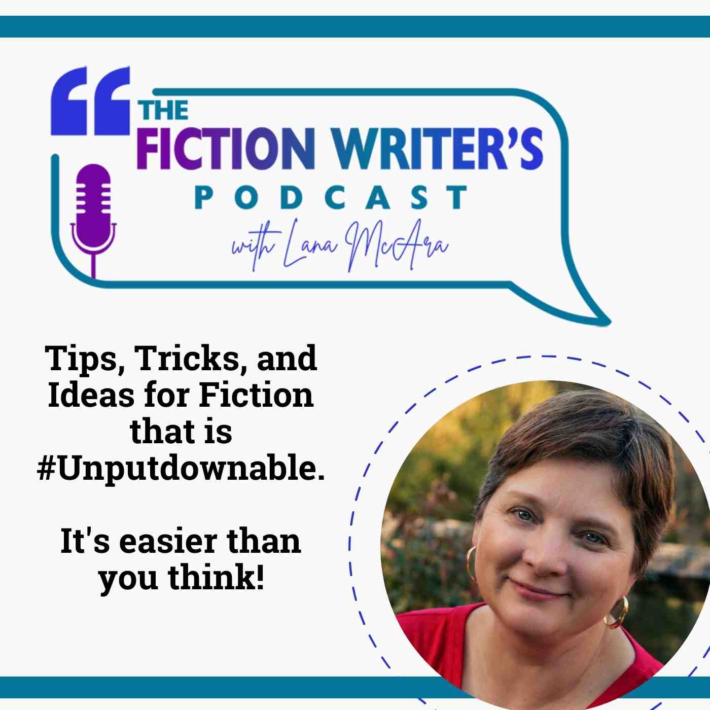 The Fiction Writer\'s Podcast with Lana McAra